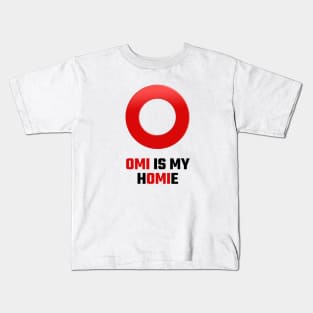 OMI is my Homie - VeVe Ecomi Fans Kids T-Shirt